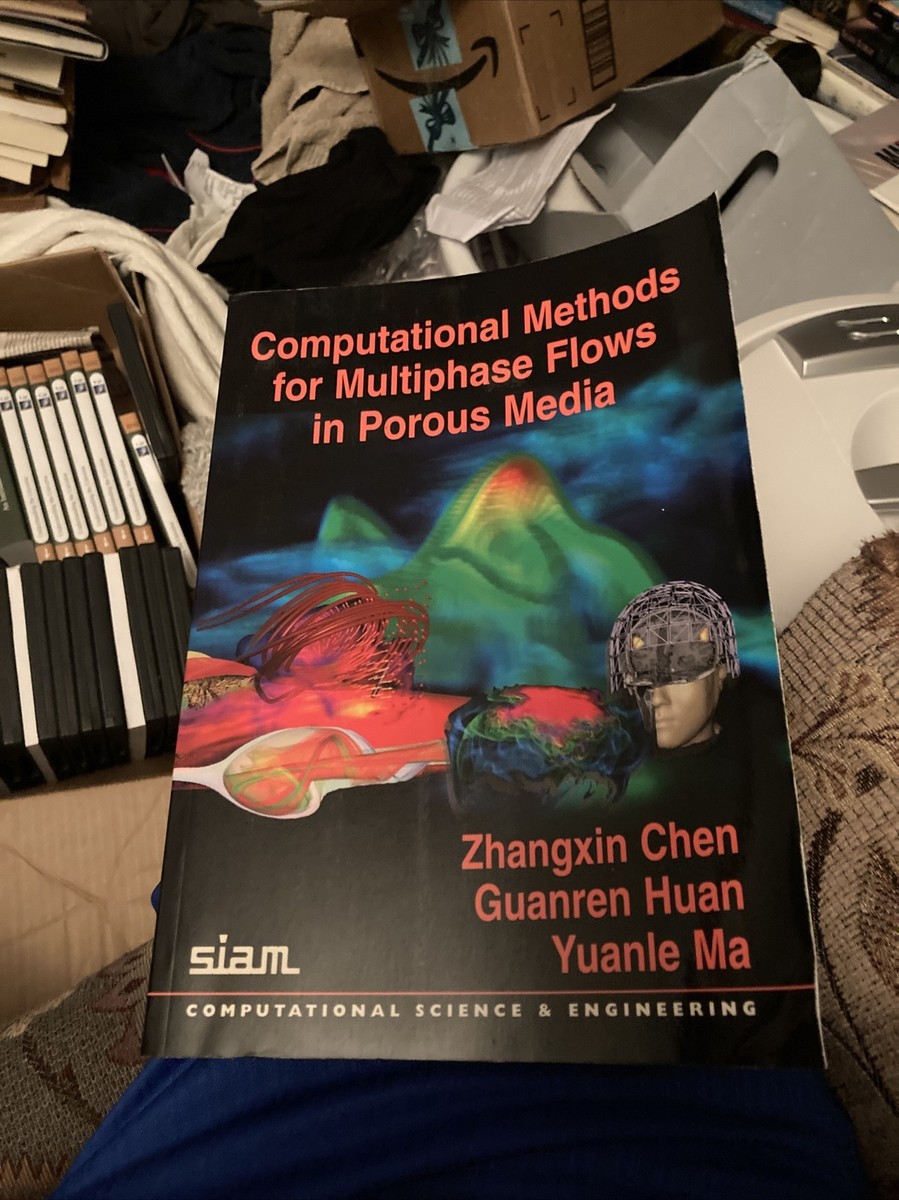 Computational Methods for Multiphase Flows in Porous Media by 