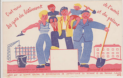 ANTIQUE ADVERTISING BLOTTER-C'EST NOUS LES GARS DU BUILDING-PUBLIC WORKS