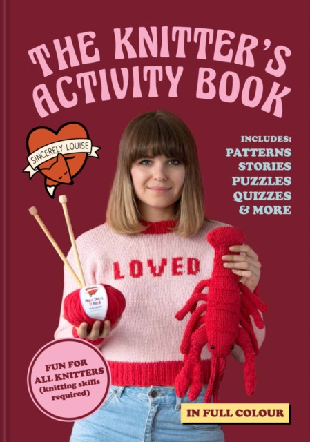 The Knitter's Activity Book by Sincerely Louise (Hardback Book)