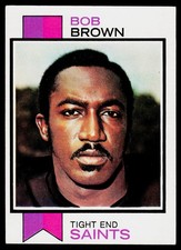 Bob Brown, 1973 Topps, #407, New Orleans Saints, RC