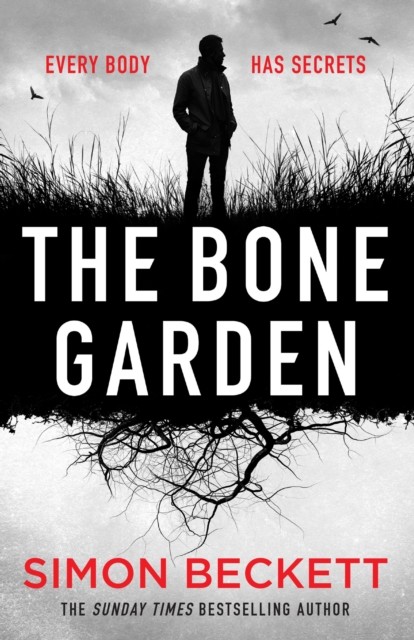 Bone Garden by Simon Beckett (Hardback Book)