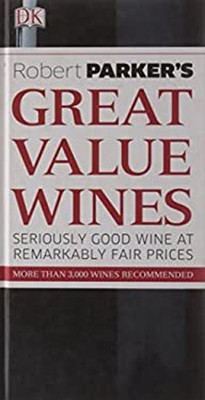Robert Parker's Great Value Wines Hardcover Dorling Kindersley Pu
