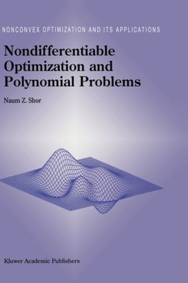 Shor - Nondifferentiable Optimization and Polynomial Problems - New ha - X555z