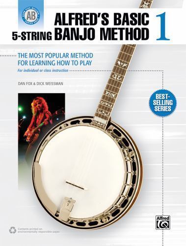 Alfreds grundlegende 5-saitige Banjo-Methode: Die beliebteste Methode zum Lernen von How t - Bild 1 von 1