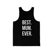 Best Mum Ever Unisex Tank Top
