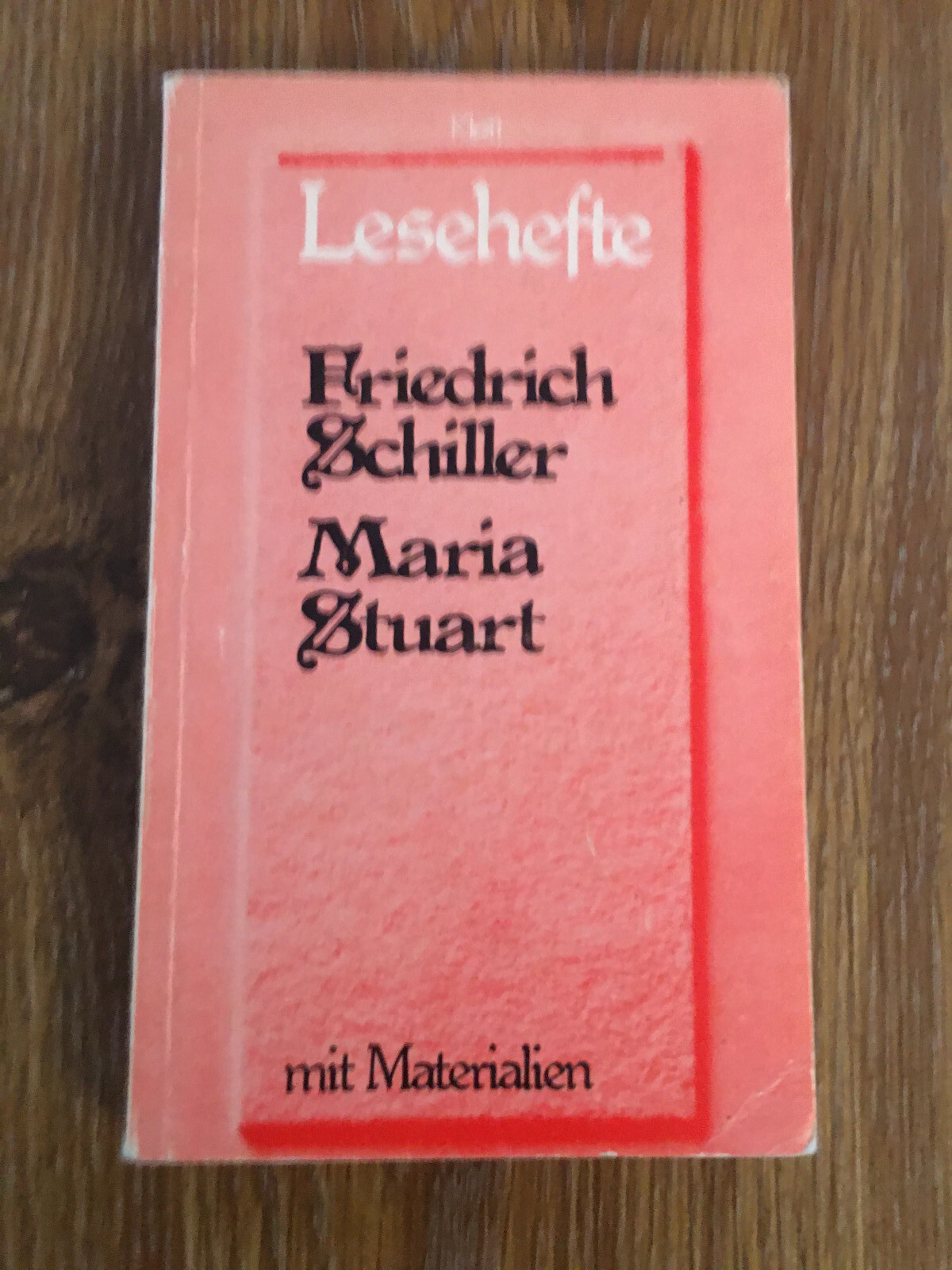 Maria Stuart von Friedrich Schiller | Klett | Leseheft mit Matialien - Friedrich Schiller