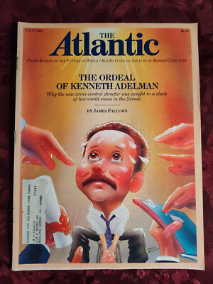 ATLANTIC Magazine July 1983 Kenneth Adelman James Fallows Charles Baxter 