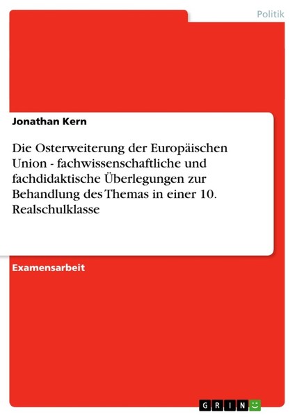 Die Osterweiterung Der EuropäIschen Union - Fachwissenschaftliche Und Fachdidakt-image