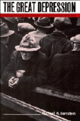 The Great Depression : Delayed Recovery and Economic Change in Am