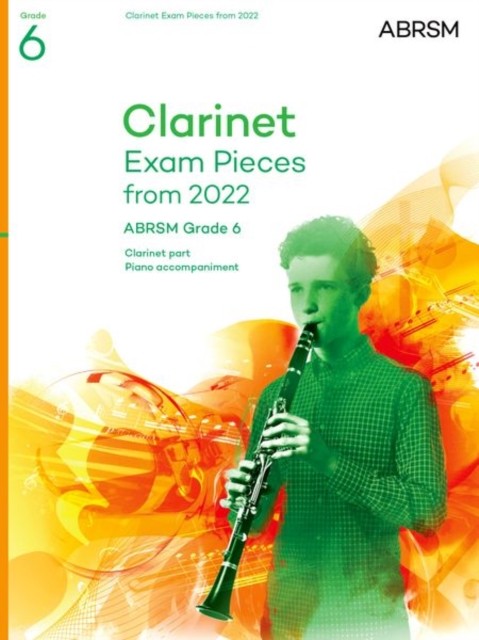 Clarinet Exam Pieces from 2022, ABRSM Grade 6 by ABRSM (Sheet music)