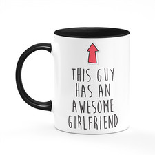 This Guy Has Awesome Girlfriend Mug Gift For Boyfriend Funny Joke Present