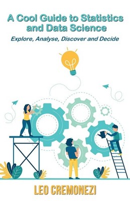 Leo Cremonezi A Cool Guide to Statistics and Data Science (Taschenbuch)