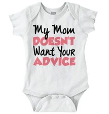 Funny New Mom Advice Gift Attitude Graphic Newborn Baby Boy Girl Infant Romper