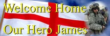 WELCOME HOME HERO ENGLAND BANNER POSTER LARGE ANY PHOTO TEXT PERSONALISED 