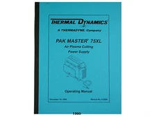 Thermal Dynamics Pakmaster 75XL Plasma Cutter  Operating Manual *1000