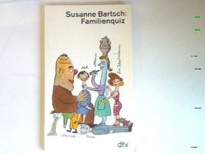 Familienquiz. Bartsch, Susanne: