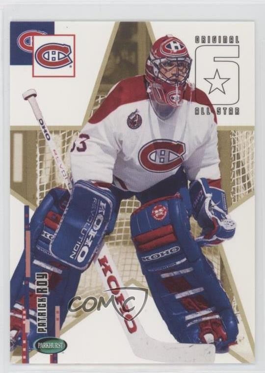 2003 Parkhurst Original Six Montreal Canadiens All-Star Patrick Roy #69 HOF 0q5
