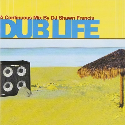 Shawn Francis Dub Life (CD)