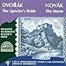Dvorak: The Spectre's Bride; Vitezslav NovÃ¡k: The Storm