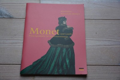Monet und Camille Kunsthalle Bremen Kurzführer Frauenportaits Impressionismus