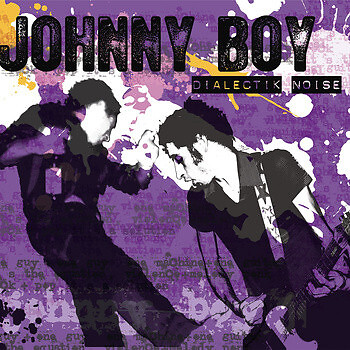 Johnny Boy  - Dialectik Noise (CD, EP, Promo, Car)