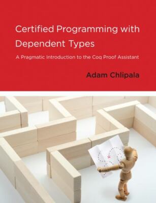 Certified Programming with Dep - VERY GOOD