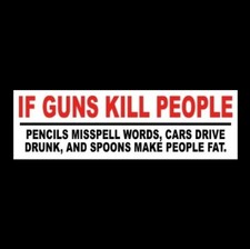 Funny If Guns Kill People 2nd Amendment Gun Rights Bumper Sticker Anti Liberal Funny If Guns Kill People 2nd Amendment Gun Rights Bumper Sticker Anti Liberal