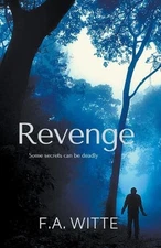 Revenge by F.A. Witte Paperback Book