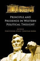 Christopher Lynch (U. A.) | Principle and Prudence in Western Political Thought