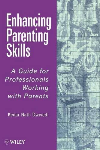Enhancing Parenting Skills – A Guide for Professionals Working with Parents (Pa…