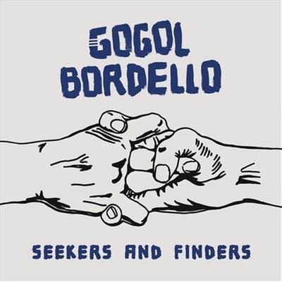 Seekers and Finders - Bordello Gogol Compact Disc