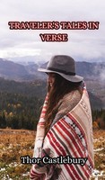 Thor Castlebury | Traveler's Tales In Verse | Buch | Englisch (2023)