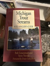 Michigan Trout Streams : A Fly-Anglers Guide ...