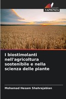 Mohamad Hesam Shahrajabian | I Biostimolanti Nell'agricoltura Sostenibile E...