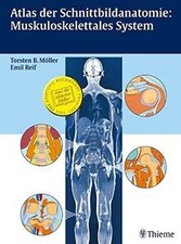 Atlas der Schnittbildanatomie: Muskuloskelett...