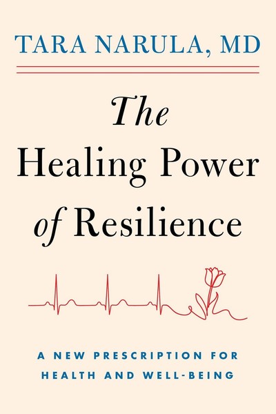 The Healing Power Of Resilience ~ Tara Narula ~ 9781668225462-image