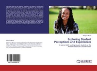 Exploring Student Perceptions And Experiences Marques Burris