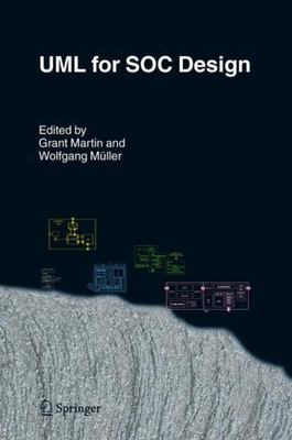 Uml for Soc Design, Hardcover by Martin, Grant (EDT); Muller, Wolfgang (EDT),...