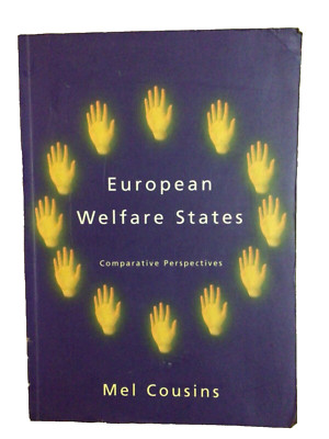European Welfare States, Comparative Perspectives, by Mel Cousins 