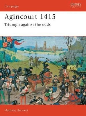 Matthew Bennett Agincourt 1415 (Taschenbuch) Campaign