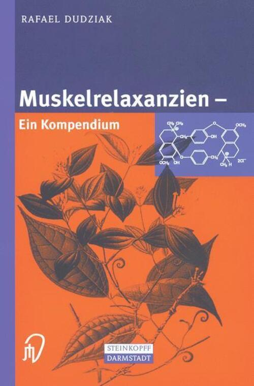 Thumbnail - Muskelrelaxanzien Ein Kompendium Rafael Dudziak Taschenbuch Paperback