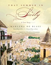 Marlena de Blasi That Summer in Sicily (Paperback)