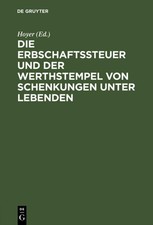 Die Erbschaftssteuer und der Werthstempel von...