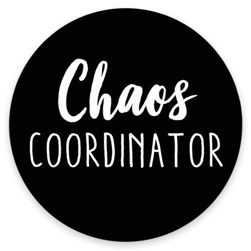 Chaos Coordinator Mouse Pad Office Desk Accessories Funny Mouse Pad Round Quo... - Bild 6 von 6