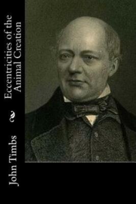 Eccentricities Of The Animal Creation