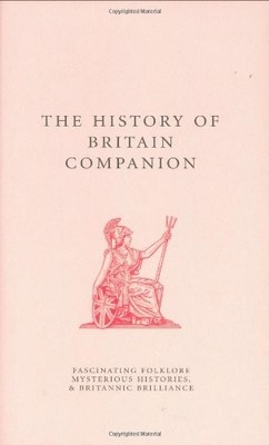 The History of Britain Companion (The Companion Se... by Swinnerton, Jo Hardback