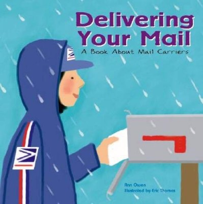 Delivering Your Mail: A Book About Mail Carriers (Community Workers) - GOOD