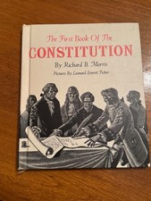 The First Book of the Constitution 1958 Richard Morris HB Ill Leonard Fisher
