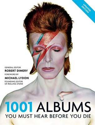 1001 Albums You Must Hear Before You Die By Author