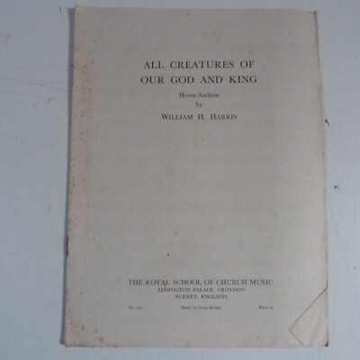 Gesangspartitur ALL CREATURES OF OUR GOD AND KING William H. Harris